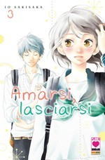 Amarsi, Lasciarsi